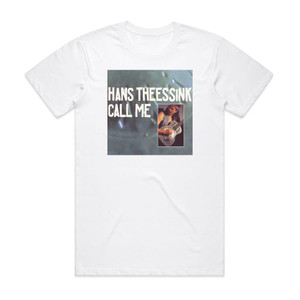 Hans Theessink Call Me Album Cover T-Shirt White