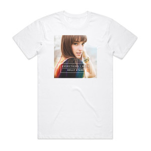 Holly Starr Everything I Need Album Cover T-Shirt White