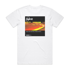 Hybrid Remix And Additional Production By Album Cover T-Shirt White Hybrid Remix And Additional Production By Album Cover T-Shirt White