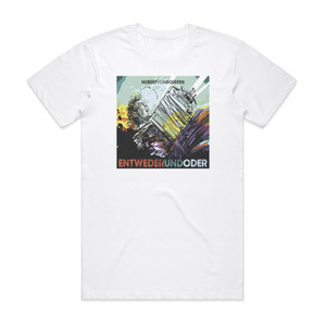 Hubert von Goisern Entwederundoder Album Cover T-Shirt White Hubert von Goisern Entwederundoder Album Cover T-Shirt White