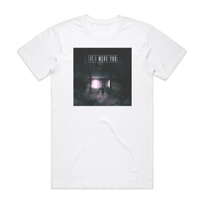 If I Were You Life After Death Album Cover T-Shirt White If I Were You Life After Death Album Cover T-Shirt White