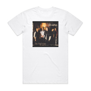 Ill Nino How Can I Live Album Cover T-Shirt White