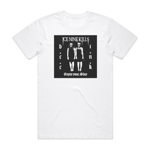 Ice Nine Kills Enjoy Your Slay Album Cover T-Shirt White Ice Nine Kills Enjoy Your Slay Album Cover T-Shirt White