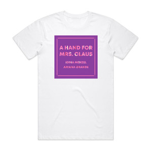 Idina Menzel A Hand For Mrs Claus Album Cover T-Shirt White Idina Menzel A Hand For Mrs Claus Album Cover T-Shirt White