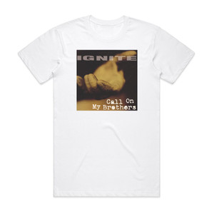 Ignite Call On My Brothers Album Cover T-Shirt White Ignite Call On My Brothers Album Cover T-Shirt White