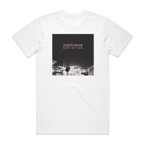 Indochine Black City Parade Album Cover T-Shirt White Indochine Black City Parade Album Cover T-Shirt White