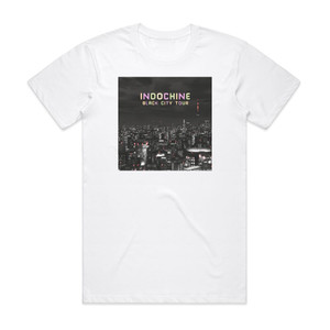 Indochine Black City Tour Album Cover T-Shirt White Indochine Black City Tour Album Cover T-Shirt White