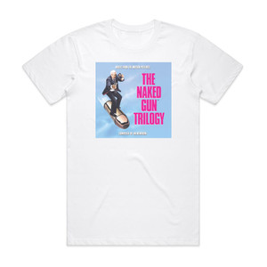 Ira Newborn The Naked Gun Trilogy Album Cover T-Shirt White Ira Newborn The Naked Gun Trilogy Album Cover T-Shirt White