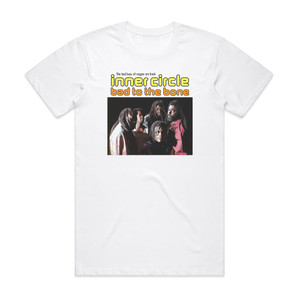 Inner Circle Bad To The Bone Album Cover T-Shirt White Inner Circle Bad To The Bone Album Cover T-Shirt White