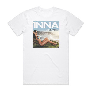Inna Amazing 1 Album Cover T-Shirt White Inna Amazing 1 Album Cover T-Shirt White