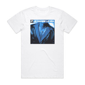 IAM Je Danse Le Mia Album Cover T-Shirt White