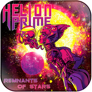 Helion Prime Remnants Of Stars Album Cover Sticker Helion Prime Remnants Of Stars Album Cover Sticker