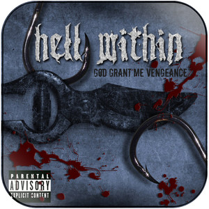Hell Within God Grant Me Vengeance Album Cover Sticker