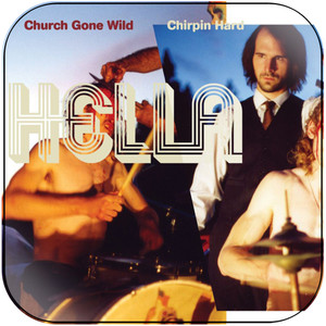 Hella Church Gone Wild Chirpin Hard Album Cover Sticker