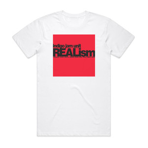 indigo jam unit Realism Album Cover T-Shirt White indigo jam unit Realism Album Cover T-Shirt White