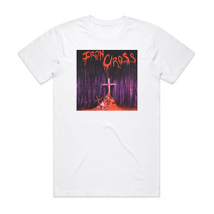Iron Cross Iron Cross Album Cover T-Shirt White Iron Cross Iron Cross Album Cover T-Shirt White