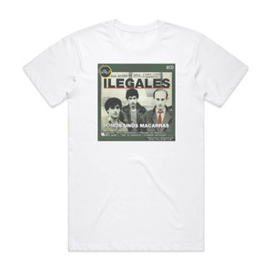 Ilegales Somos Unos Macarras Album Cover T-Shirt White