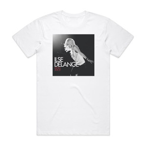 Ilse DeLange Live In Ahoy Album Cover T-Shirt White Ilse DeLange Live In Ahoy Album Cover T-Shirt White