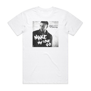 Jay Sean Make My Love Go Album Cover T-Shirt White Jay Sean Make My Love Go Album Cover T-Shirt White