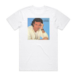 Julio Iglesias A Flor De Piel Album Cover T-Shirt White Julio Iglesias A Flor De Piel Album Cover T-Shirt White