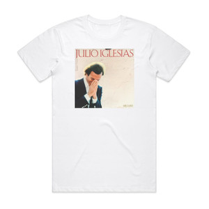 Julio Iglesias A Mis 33 Aos Album Cover T-Shirt White Julio Iglesias A Mis 33 Aos Album Cover T-Shirt White