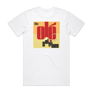 John Coltrane Ol Coltrane Album Cover T-Shirt White John Coltrane Ol Coltrane Album Cover T-Shirt White