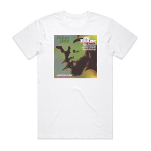 Janusz Muniak Quintet Question Mark Album Cover T-Shirt White Janusz Muniak Quintet Question Mark Album Cover T-Shirt White
