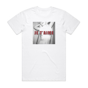 Je TAime Je Taime Album Cover T-Shirt White