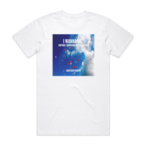 Jonathan Parecki I Wanna Be From Gintama Shirogane No Tamashii Hen Album Cover T-Shirt White