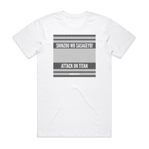 Jonathan Parecki Shinzou Wo Sasageyo From Attack On Titan Season 2 Album Cover T-Shirt White