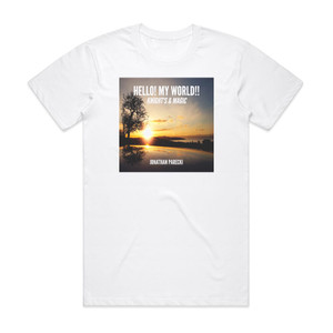 Jonathan Parecki Hello My World From Knights Magic Album Cover T-Shirt White