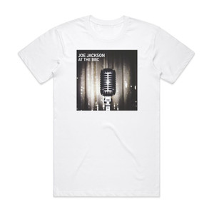 Joe Jackson At The Bbc Album Cover T-Shirt White Joe Jackson At The Bbc Album Cover T-Shirt White