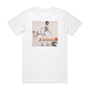 Junkhouse Fuzz Album Cover T-Shirt White Junkhouse Fuzz Album Cover T-Shirt White