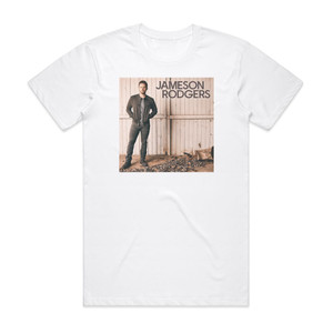 Jameson Rodgers Jameson Rodgers Album Cover T-Shirt White Jameson Rodgers Jameson Rodgers Album Cover T-Shirt White