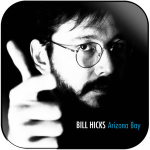 Bill Hicks Arizona Bay-1 Album Cover Sticker