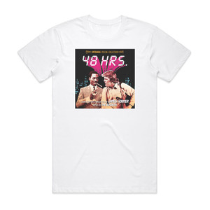 James Horner 48 Hrs Album Cover T-Shirt White James Horner 48 Hrs Album Cover T-Shirt White