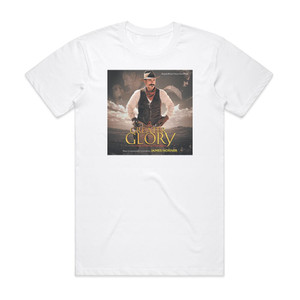 James Horner For Greater Glory The True Story Of Cristiada Album Cover T-Shirt White