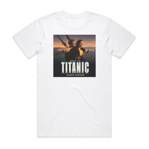 James Horner Back To Titanic Album Cover T-Shirt White James Horner Back To Titanic Album Cover T-Shirt White