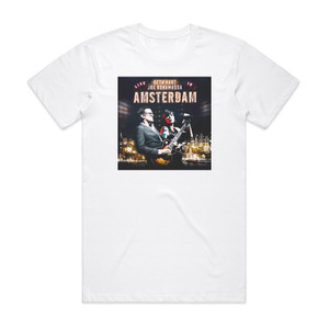 Joe Bonamassa Live In Amsterdam Album Cover T-Shirt White Joe Bonamassa Live In Amsterdam Album Cover T-Shirt White