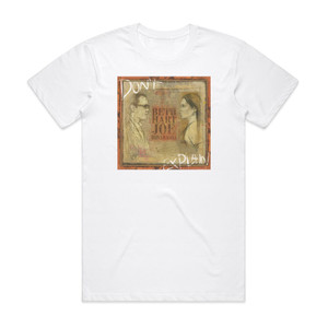 Joe Bonamassa Dont Explain Album Cover T-Shirt White Joe Bonamassa Dont Explain Album Cover T-Shirt White