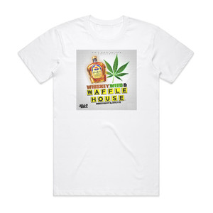 Jelly Roll Whiskey Weed Waffle House Album Cover T-Shirt White Jelly Roll Whiskey Weed Waffle House Album Cover T-Shirt White