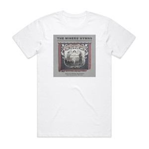 Johann Johannsson The Miners Hymns Album Cover T-Shirt White Johann Johannsson The Miners Hymns Album Cover T-Shirt White
