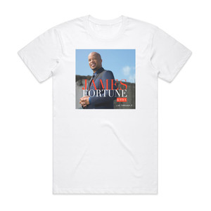James Fortune and FIYA Live Through It Album Cover T-Shirt White James Fortune and FIYA Live Through It Album Cover T-Shirt White
