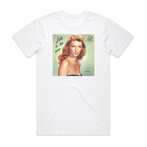 Julie London Julie Is Her Name 1 Album Cover T-Shirt White Julie London Julie Is Her Name 1 Album Cover T-Shirt White