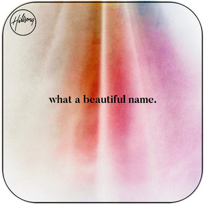 Hillsong Worship What A Beautiful Name-1 Album Cover Sticker Hillsong Worship What A Beautiful Name-1 Album Cover Sticker