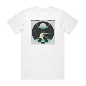 Jean-Luc Ponty Civilized Evil Album Cover T-Shirt White Jean-Luc Ponty Civilized Evil Album Cover T-Shirt White