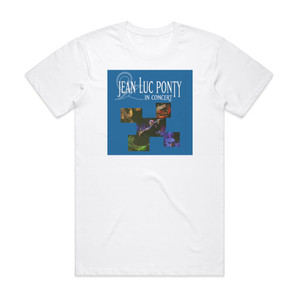 Jean-Luc Ponty In Concert Album Cover T-Shirt White Jean-Luc Ponty In Concert Album Cover T-Shirt White