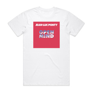 Jean-Luc Ponty Open Mind Album Cover T-Shirt White Jean-Luc Ponty Open Mind Album Cover T-Shirt White