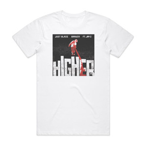 Just Blaze Higher 1 Album Cover T-Shirt White Just Blaze Higher 1 Album Cover T-Shirt White