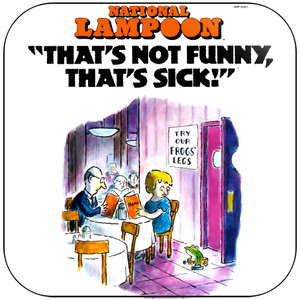 National Lampoon Thats Not Funny Thats Sick Album Cover Sticker National Lampoon Thats Not Funny Thats Sick Album Cover Sticker